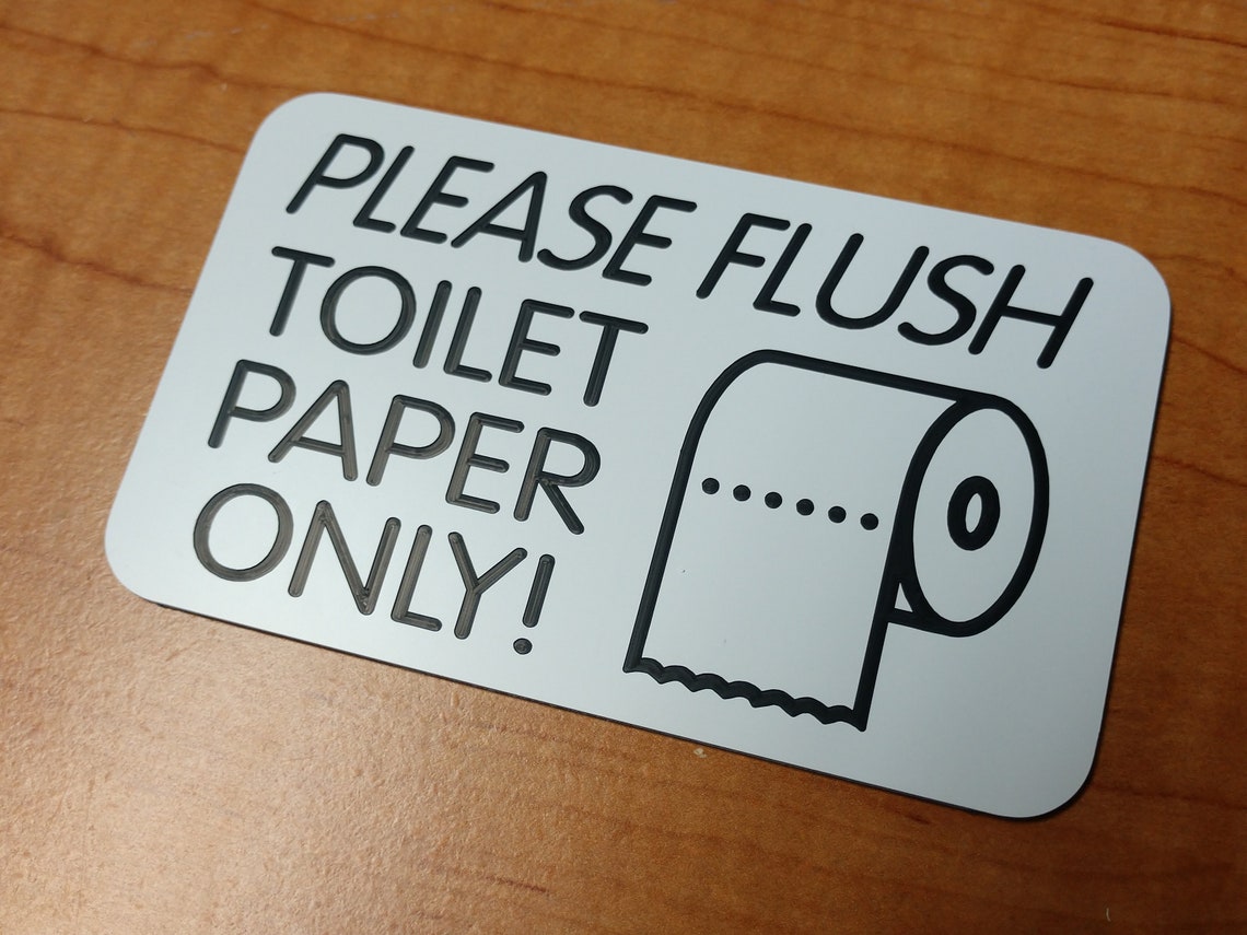 Please Flush TOILET PAPER ONLY Engraved 3x5 Restroom Sign | Etsy