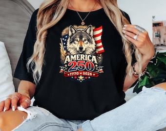 Wolf Patriotic Shirt, America 250 Tee, USA Flag Graphic T-Shirt, Freedom Lover Gift Comfort Color Unisex-1717