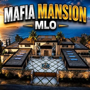 May include: A digital rendering of a modern mansion with a flat roof, a central courtyard featuring a circular fountain, and a white tiled patio. The text MAFIA MANSION MLO is displayed in large, bold, gold and white letters above the building.