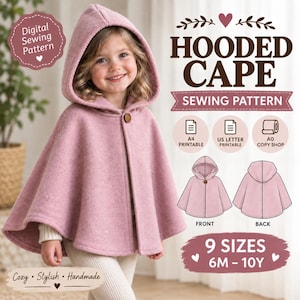 Puede incluir: Un patrón de costura digital para una capa con capucha, con el texto HOODED CAPE SEWING PATTERN, 9 SIZES 6M - 10Y, A4 PRINTABLE, US LETTER PRINTABLE y A0 COPY SHOP. La imagen muestra a un niño con una capa rosa con capucha y un botón.