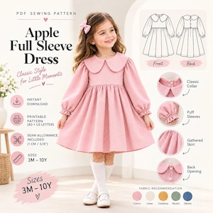 May include: A PDF sewing pattern for an Apple Full Sleeve Dress featuring a classic collar, puff sleeves, and a gathered skirt. The pattern includes front and back technical sketches, detailed close-ups of the collar, sleeves, and back opening, with sizes ranging from 3M to 10Y and a 3/8 inch seam allowance.