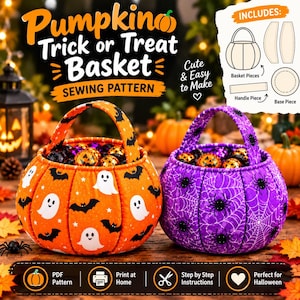 May include: A sewing pattern for a Pumpkino Trick or Treat Basket featuring two fabric baskets, one orange with ghosts and bats, and one purple with spiderwebs and spiders, including diagrams for basket, handle, and base pieces.
