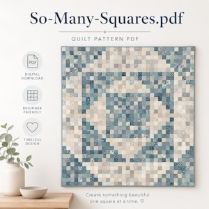 Könnte beinhalten: Ein digitales Quilt-Muster mit dem Titel So-Many-Squares.pdf, das einen quadratischen Quilt aus kleinen blauen, weißen und beigen Stoffquadraten in einem Raster zeigt. Das Bild enthält Textbeschriftungen für digitalen Download und Design.