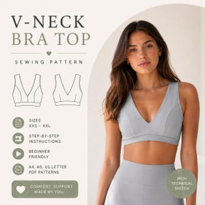 Könnte beinhalten: Ein Schnittmuster für ein V-Ausschnitt-Bustier mit dem Text V-NECK BRA TOP SEWING PATTERN, SIZES XXS - XXL, STEP-BY-STEP INSTRUCTIONS, BEGINNER FRIENDLY, A4, A0, US LETTER PDF PATTERNS, COMFORT. SUPPORT. MADE BY YOU. WITH TECHNICAL SKETCH.