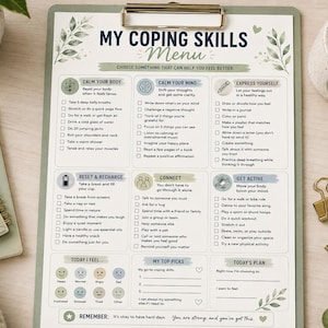 May include: A clipboard featuring a My Coping Skills Menu document with sections for calming the body and mind, expressing yourself, resetting, connecting, and getting active, alongside a mood tracker and daily plan, all printed on white paper.