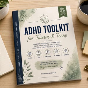 May include: A softcover book titled ADHD TOOLKIT for Tweens & Teens with a cream cover, dark blue spine, and green watercolour accents. The cover features a brain illustration, text for ages 10-14, and icons for focus, time, emotions, planning, and growth.