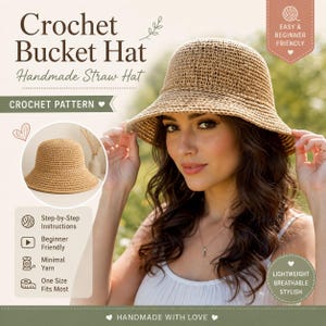 May include: A crochet bucket hat made of straw. The hat is beige and has a wide brim. The image includes text that says "Crochet Bucket Hat, Handmade Straw Hat, Crochet Pattern, Easy & Beginner Friendly, Lightweight Breathable Stylish, Handmade with Love."