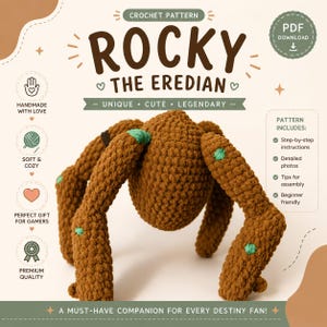 May include: A brown crocheted creature with multiple legs and small green accents, featured on a digital pattern cover titled ROCKY THE EREDIAN. The graphic includes text detailing PDF download, step-by-step instructions, and assembly tips.