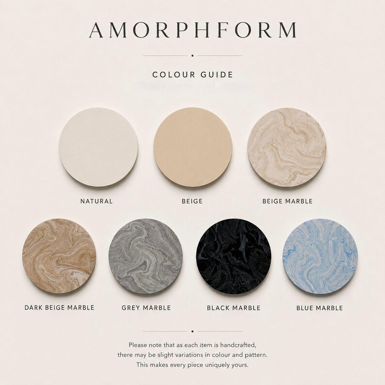 May include: AMORPHFORM colour guide featuring seven circular swatches labelled Natural, Beige, Beige Marble, Dark Beige Marble, Grey Marble, Black Marble, and Blue Marble. The text notes that items are handcrafted with variations in colour and pattern.