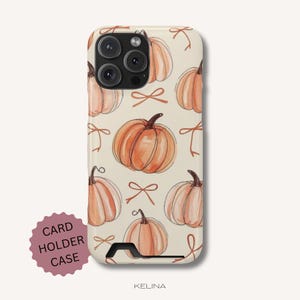 Watercolor Pumpkin Card Holder Phone Case - Fall Phone Wallet Case with Bows, Cute Autumn Case PC152