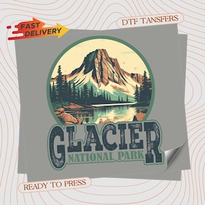 May include: A gray sheet with a circular graphic of a mountain range, lake, and trees, with the text "Glacier National Park." The sheet also has the text "Fast Delivery" and "Ready to Press."