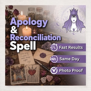 May include: A display featuring the text Apology & Reconciliation Spell, Fast Results, 24h Same Day, and Photo Proof. The image includes two lit candles, glass jars, a sealed envelope, a pen, tarot cards, and crystals on a dark wooden surface.