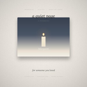 Può includere: Un design di memoriale digitale con uno sfondo sfumato blu e crema. Una candela bianca con una fiamma dorata è centrata, con il nome "Margaret" sotto. Il testo recita "a quiet page" e "for someone you loved."