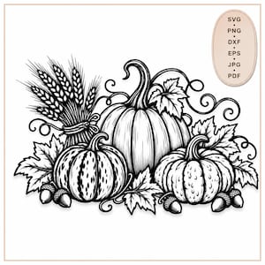 May include: A black and white digital illustration of three pumpkins, a bundle of wheat, and several acorns with leaves. An oval badge in the top right corner lists the file formats: SVG, PNG, DXF, EPS, JPG, and PDF. The design features detailed line work.