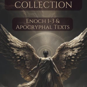 Pu&ograve; includere: Copertina di un libro con il titolo "The Complete Books of Enoch Collection". L'immagine presenta un angelo con grandi ali su uno sfondo scuro e nuvoloso. Il testo "Enoch 1-3 & Apocryphal Texts" &egrave; visibile sulla copertina.
