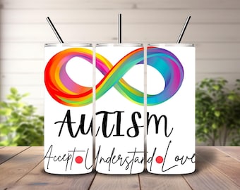 Autism Acceptance 20oz Skinny Tumbler, Neurodiversity Rainbow Infinity Travel Mug, Accept Understand Love Coffee Cup with Straw