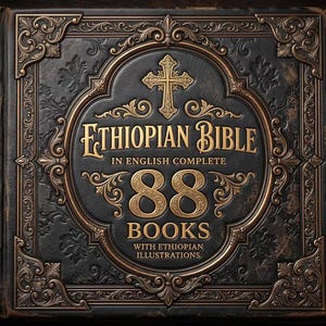 May include: An image of an Ethiopian Bible in English. The cover is dark with elaborate gold detailing, featuring a cross and the text "Ethiopian Bible" and "88 Books". The book has a vintage, embossed design.
