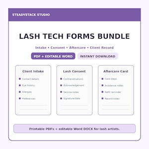 May include: A purple and white printable Lash Tech Forms Bundle. The bundle includes intake, consent, aftercare, and client record forms. The forms are available as PDF and editable Word documents. The text on the image says "Printable PDFs + editable Word DOCX for lash artists."