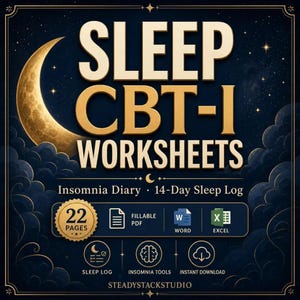 Op de afbeelding: Een digitaal product getiteld SLEEP CBT-I WORKSHEETS met een gouden maansikkel tegen een donkerblauwe sterrenhemel. Het bevat een invulbare PDF van 22 pagina's, Word- en Excel-bestanden, een slaapdagboek, een slaaplogboek van 14 dagen en de merknaam SteadyStackStudio.