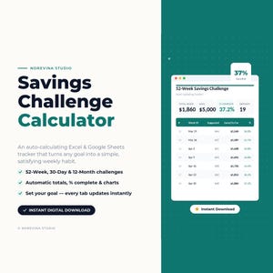 May include: Digital savings challenge calculator in teal and white. The text says "Savings Challenge Calculator" and highlights features like 52-week challenges and automatic totals. Includes a progress tracker.