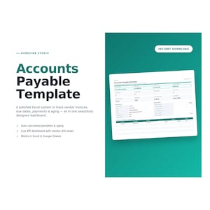 May include: A teal and white graphic promoting an Accounts Payable Template. The text reads "Accounts Payable Template" and describes the template's features, including auto-calculated penalties and aging, and a live KPI dashboard. An "Instant Download" button is visible.