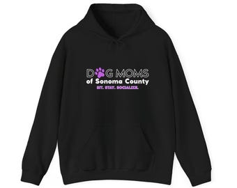 Sudadera con capucha de las mamás perrunas del condado de Sonoma