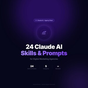 Könnte beinhalten: Digitalgrafik mit dunklem lila Farbverlauf. Der Text lautet "24 Claude AI Skills & Prompts for Digital Marketing Agencies". Zusätzlicher Text zeigt 24 Fähigkeiten und Prompts, 5 Kategorien und wiederverwendbare Inhalte.