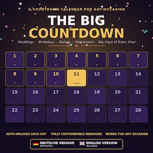 Könnte beinhalten: Ein digitaler Countdown-Kalender mit dunkelviolettem Hintergrund und Konfetti-Akzenten. Der Text lautet THE BIG COUNTDOWN, A COUNTDOWN CALENDAR FOR ANY OCCASION und listet Anlässe auf. Er zeigt ein Raster aus 28 nummerierten Feldern, wobei die 11 hervorgehoben ist.
