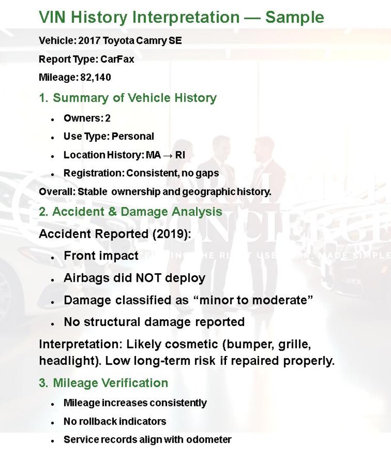 May include: A document titled "VIN History Interpretation - Sample" provides a vehicle history report. The report includes details such as the vehicle's make, model, mileage of 82,140, and accident analysis. The report indicates a front impact with minor to moderate damage.