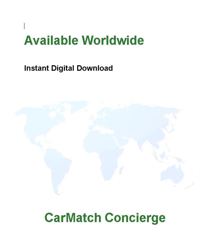 May include: White background with a light blue world map graphic. Text in green reads "Available Worldwide", "Instant Digital Download", and "CarMatch Concierge".