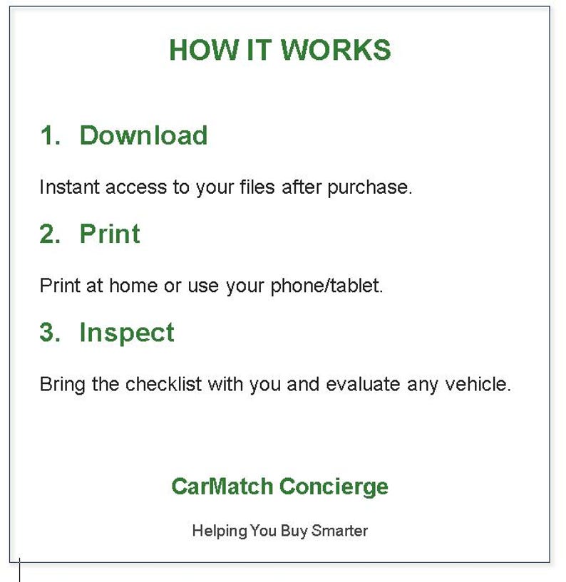 May include: A white graphic with green text that reads "HOW IT WORKS". The steps are: Download, Print, and Inspect. The graphic also includes the text "CarMatch Concierge" and "Helping You Buy Smarter".