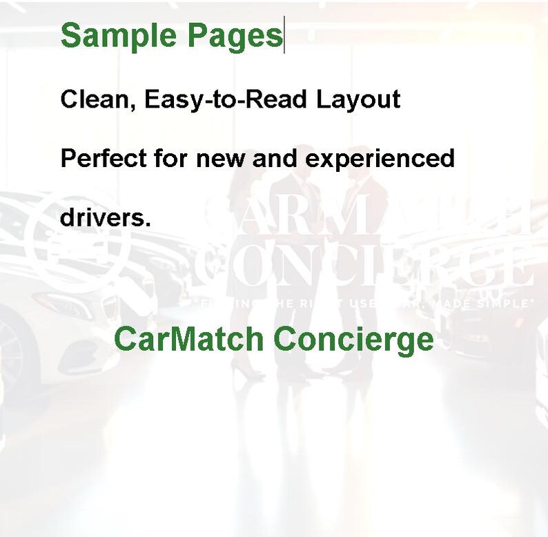 May include: Image with text that reads "Sample Pages," "Clean, Easy-to-Read Layout," and "Perfect for new and experienced drivers." The text "CarMatch Concierge" is also visible. The background features blurred images of cars.