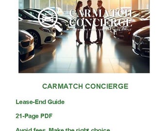 21‑Page Lease-End Guide | Lease Buyout Help | End of Lease Checklist | Car Lease Strategy | CarMatch Concierge PDF