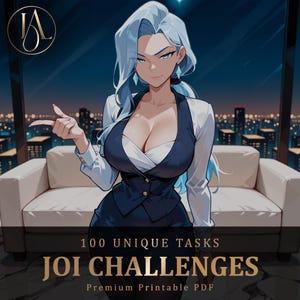 Può includere: Un'illustrazione in stile anime di un personaggio con capelli azzurri che indossa un gilet blu scuro sopra una camicia bianca, con orecchini a forma di diamante. Il testo recita 100 UNIQUE TASKS JOI CHALLENGES Premium Printable PDF.