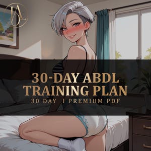 Può includere: Un grafico digitale che mostra una persona con capelli corti color argento, che indossa un top a righe e un pannolino bianco con bordi blu. Il testo recita 30-DAY ABDL TRAINING PLAN e 30 DAY | PREMIUM PDF in caratteri dorati.