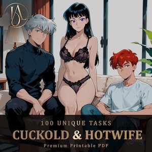 Può includere: Un'illustrazione in stile anime con tre personaggi: una persona con capelli argento in dolcevita blu scuro, una persona con lunghi capelli neri in lingerie di pizzo nero e una persona con capelli rossi in maglietta bianca, con il testo 100 UNIQUE TASKS CUCKOLD & HOTWIFE PREMIUM PRINTABLE PDF.