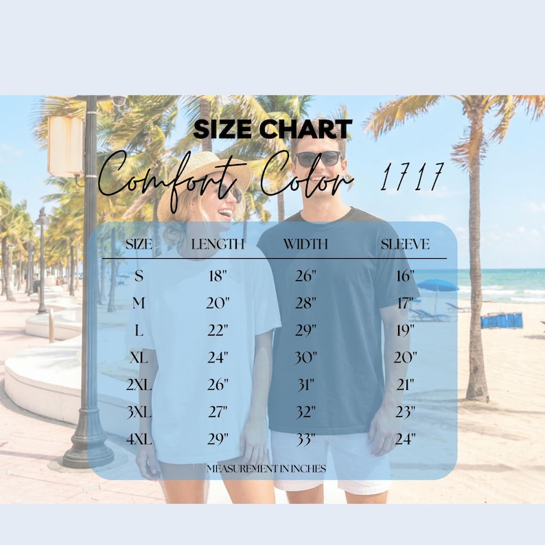 Peut inclure: Un tableau des tailles pour les t-shirts Comfort Color 1717, affichant les mesures en pouces pour les tailles S &agrave; 4XL. Le tableau indique la longueur, la largeur et les dimensions des manches dans un format clair sur fond bleu clair.