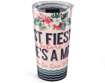 Bride's Cabo Bachelorette Tumbler 20oz | Last Fiesta Before Mrs. | Cabo San Lucas