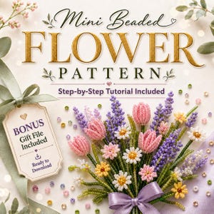Pode incluir: Um gráfico digital com o texto Mini Beaded FLOWER PATTERN e Step-by-Step Tutorial Included. Um buquê de flores de miçangas em rosa, roxo, branco e amarelo está amarrado com uma fita roxa. Uma etiqueta indica BONUS Gift File Included.