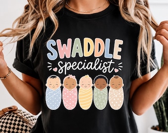 Camiseta de especialista en envoltura de bebés, camiseta de enfermera de la UCIN, enfermera de parto y alumbramiento, enfermera de madre y bebé, lindo regalo para enfermera pediátrica, ropa de enfermera neonatal