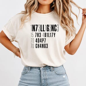 Intelligence Is the Ability to Adapt to Change Shirt, Science Geek Shirt, Smart Person Gift, Physics Teacher Shirt, Comfort Colors Shirt