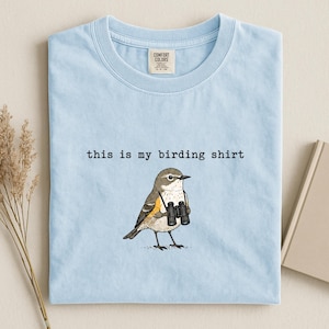 This Is My Birding Shirt, Funny Bird Watcher Tee, Binocular Bird Top, Ornithology Lover Gift, Nature Hobby Apparel, Cute Bird Lover Shirt image 13