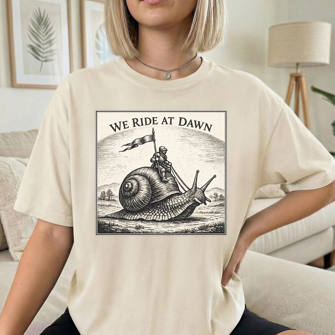 We Ride at Dawn Snail Shirt, Medieval Snail Rider Tee, Vintage Fantasy ...