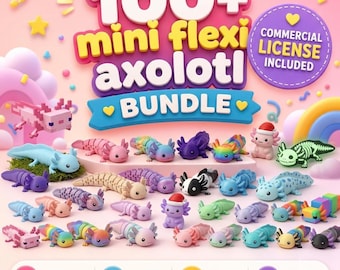 May include: A digital bundle of 100+ mini flexi axolotl 3D printable files. The image displays various colorful, articulated axolotl figurines in shades of pink, blue, purple, and rainbow, including a skeleton and pixelated versions, with text stating 100+ mini flexi axolotl bundle and commercial license included.