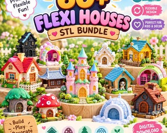 May include: A digital bundle of 60+ printable flexi houses featuring various miniature structures like a pink castle, mushroom house, igloo, and wooden cabins. The image includes text labels such as 60+ Flexi Houses, STL Bundle, and Build Play Decorate.
