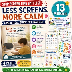 May include: A digital guide titled Less Screens, More Calm featuring a 21-day plan, family habits, screen-free activities, reward systems, and routines. Includes 13 printable pages like a family agreement, bingo, tokens, reward coupons, and a bucket list.