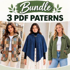 May include: A digital bundle of 3 PDF patterns featuring three distinct garments: a hooded patchwork jacket with floral squares, a solid blue hooded cape with a metal clasp, and a solid olive green zip-up jacket with a collar and long sleeves.