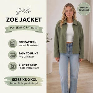 Puede incluir: Un patrón de costura en PDF para una chaqueta Zoe, con el texto Girls ZOE JACKET PDF SEWING PATTERN, Instant Download, PDF Pattern, Easy to Print A4 / US Letter, Step-by-Step Photo Instructions y Sizes XS-XXXL para una niña pequeña.