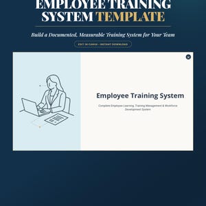 May include: A digital template titled Employee Training System Template with the subtitle Build a Documented, Measurable Training System for Your Team. It features a graphic of a person at a laptop and the text Employee Training System.