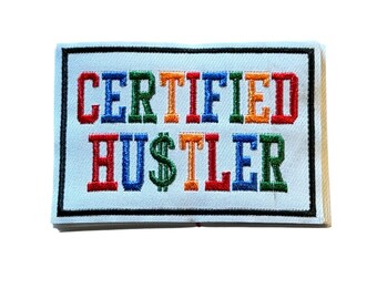 Certified Hustler Patch